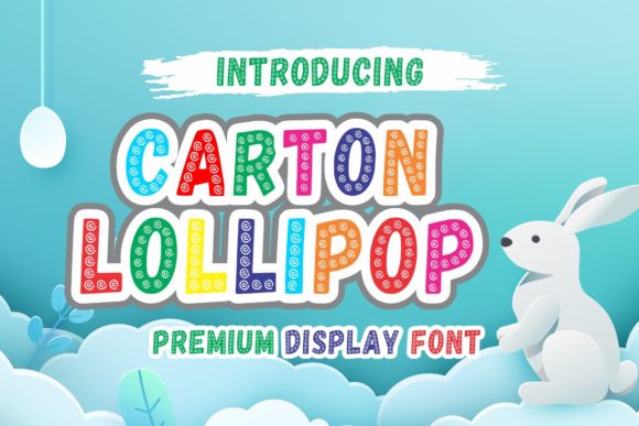 Carton Lollipop: A Playful Display Font for Small Business Branding