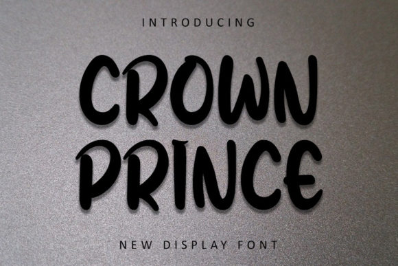 Crown Prince: A Playful Display Font That Elevates Your Brand