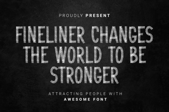 Fineliner Changes the World: A Display Font That Builds Brand Trust