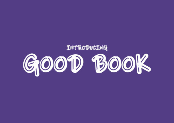 Good Books: A Playful Display Font for Digital Branding