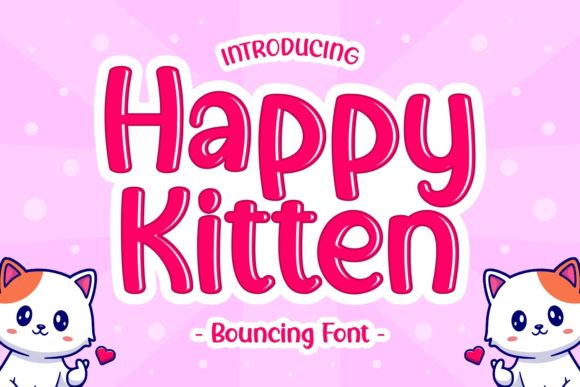 Happy Kitten: A Display Font That Feels Like a Warm Welcome