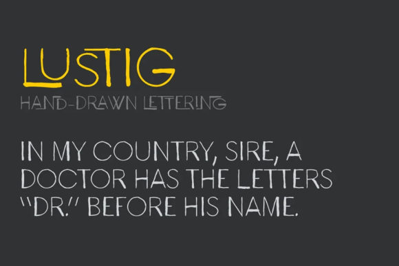 Lustig: A Playful Hand-Drawn Display Font Worth Testing
