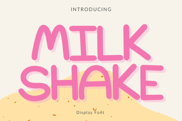 Milk Shake Style: A Joyful Display Font for Digital Design