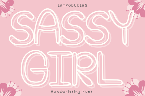 Sassy Girl Style: A Playful Display Font for Handmade Creators