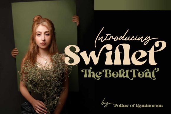 Swiflet: A Bold, Authentic Display Font for Standout Branding