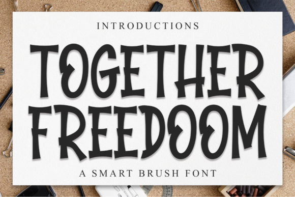 Together Freedoom: A Display Font for Bold Digital Identity