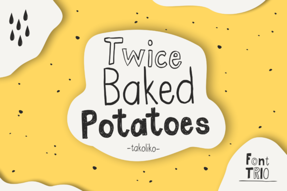 Twice Bake Potatoes: A Display Font That Feels Like a Hand-Drawn Campaign Moment